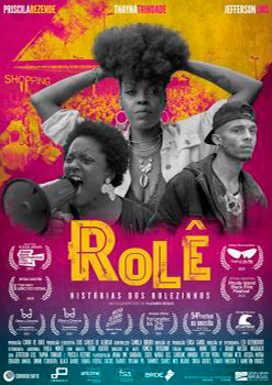 imagem do cartaz do filme Rolê, festeria dos rolêzinhos